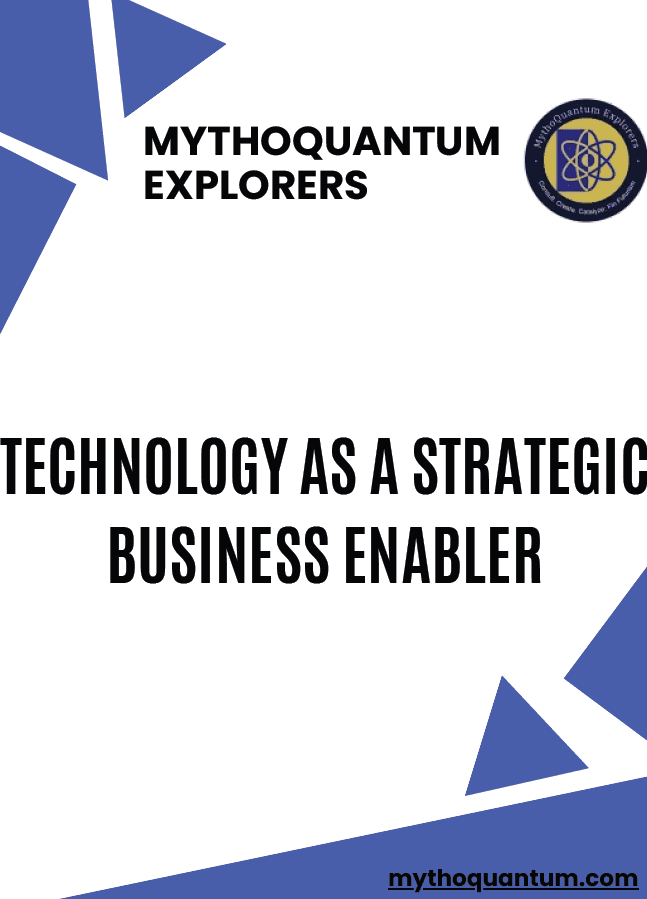 Technology as a Strategic Business Enabler